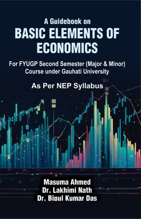 A Guide on Basic Elements of Economics