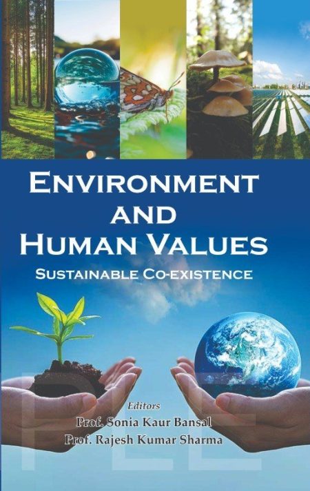 Environment and Human Values - Sustainable Co-Existence