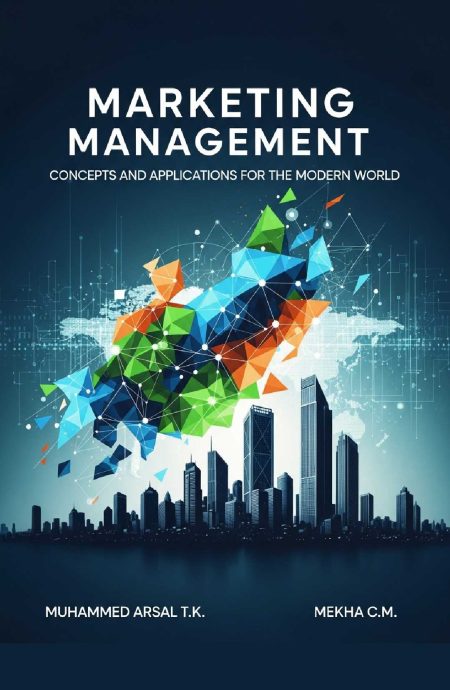 Marketing Management : Concepts and Applications for The Modern World