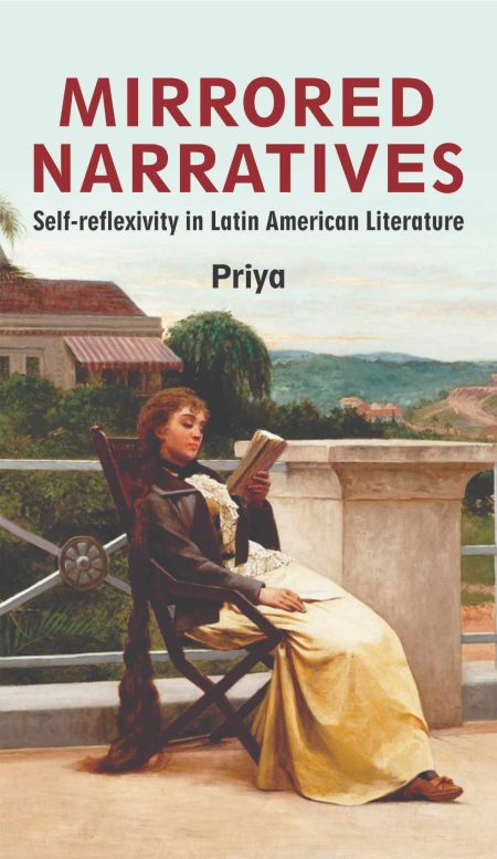Mirrored Narratives: Self-Reflexivity in Latin American Literature