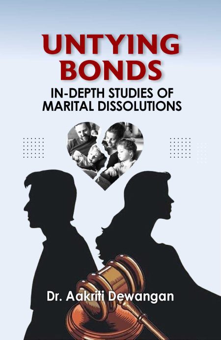 Untying Bonds In-Depth Studies of Marital Dissolutions
